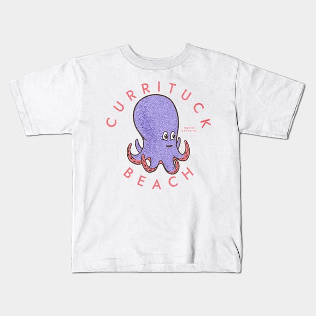 Currituck Beach, NC Summertime Vacationing Octopus Kids T-Shirt by Contentarama